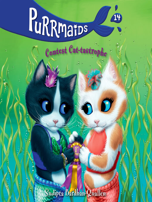 Title details for Purrmaids #14 by Sudipta Bardhan-Quallen - Wait list